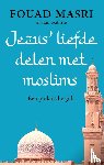 Masri, Fouad, Guthrie, Stan - Jezus' liefde delen met moslims