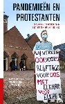 Krijger, Tom Eric, Trigt, Paul van - Pandemieën en protestanten - De omgang met infectieziekten in protestants Nederland sinds 1800