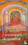 Lewis, C.S. - Onversneden Christendom - Christelijke Klassiekers