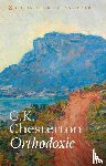 Chesterton, G. K. - Orthodoxie - Christelijke Klassiekers