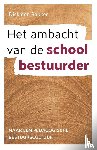 Bakker, Dick den - Het ambacht van de schoolbestuurder
