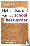 Bakker, Dick den - Het ambacht van de schoolbestuurder