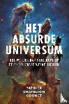 Chatelion Counet, Patrick - Het absurde universum - Hoe de wetenschap stukloopt op de ongrijpbare werkelijkheid