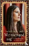 Panahi, Naghmeh Abedini - Wat niemand zag