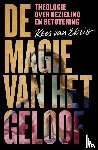 Ekris, Kees van - De magie van het geloof