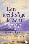 Kooi, Kees van der - Een weldadige kracht