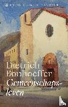 Bonhoeffer, Dietrich - Gemeenschapsleven