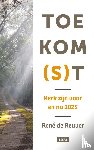 Reuver, René de - Toekom(s)t