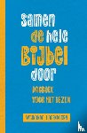 Hogendoorn, Wijnanda - Samen de hele Bijbel door