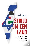Kok, Arie - Strijd om een land