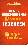 Kamp, Jan van de, Leene, Almatine - Kerkgeschiedenis voor iedereen