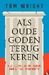 Wright, Tom - Als oude goden terugkeren