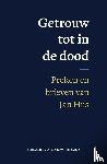 Hus, Jan - Getrouw tot in de dood