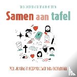 Vleesenbeek, Chiel, Groot, Wim de - Samen aan tafel