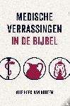 Hoek van Kooten, Alie - Medische verrassingen in de Bijbel