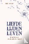 Tramper, Niek - Liefde, lijden, leven