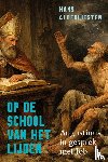 Alderliesten, Hans - Op de school van het lijden