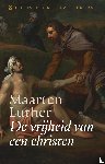 Luther, Maarten - De vrijheid van een christen