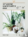 Davidson, William, Luursema, Janneke - Het groene kamerplanten boek - Een onmisbare gids om je planten gelukkig en gezond te houden