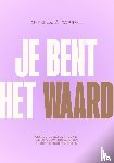 Wouden, Merel van der - Je bent het waard