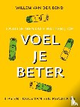 Bend, Willem van der - Voel je beter