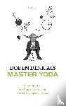 Staal, Fred - Doe en denk als Master Yoda