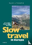 Linstra, Marjolein - Slow travel in Europa