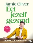 Oliver, Jamie - Eet jezelf gezond