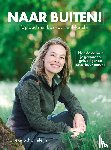 Schatteleijn, Marieke - Naar buiten! Op pad met boswachter Marieke