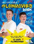 Kleeven, Rik, Weijs, Jesper - Het officiële Glowmovies boek