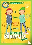 Zoete, Hanneke de - Ik lees met de Stoute Broertjes