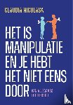 Nicolasa, Claudia - Het is manipulatie en je hebt het niet eens door