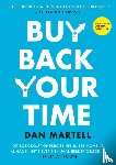 Martell, Dan - Buy Back Your Time