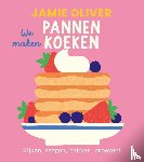 Oliver, Jamie - We maken pannenkoeken