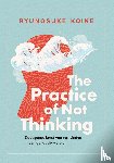 Koike, Ryunosuke - The practice of not thinking