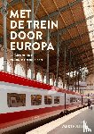 Hulsbeek, Inge van de - Met de trein door Europa
