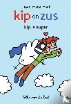 Krol, Esther van der - Kip is super