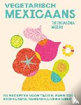 Miers, Thomasina - Vegetarisch Mexicaans