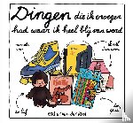 Krol, Esther van der - Dingen die ik vroeger had waar ik heel blij van werd