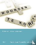 Meenen, Renée van, Heijningen, Fleur van - Woorden te kort - werkboek voor afasie- en andere taalgroepen