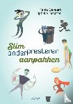 Gevaert, Tania, Desmet, Ophélie - Slim onderpresteren aanpakken