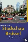 Rijdams, Marcel - Stadschap Brussel - kritische bespiegelingen over het stedelijke landschap