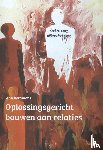 Bergmans, Ann - Oplossingsgericht bouwen aan relaties
