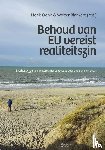  - Behoud van EU vereist realiteitszin - Beschouwingen en analyses met suggesties voor onderwijs en debat