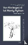 Verstraten, Peter, Van der Leest, Janneke, Houppermans, Sjef - Van Kierkegaard tot Monty Python