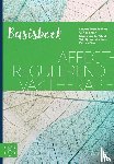 Nieuwenhuis, Leanne, Smelt, Corine, Van der Vlugt, Sanne, Van der Ende, Wijntje, Vos, Patricia - Affectregulerende vaktherapie