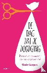 Bongers, Tania - De dag dat ik doodging