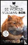 Bowen, James - De wereld volgens Bob