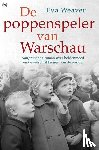 Weaver, Eva - De poppenspeler van Warschau - aangrijpende roman over heldenmoed en de verschrikkingen van de oorlog
