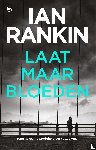 Rankin, Ian - Laat maar bloeden